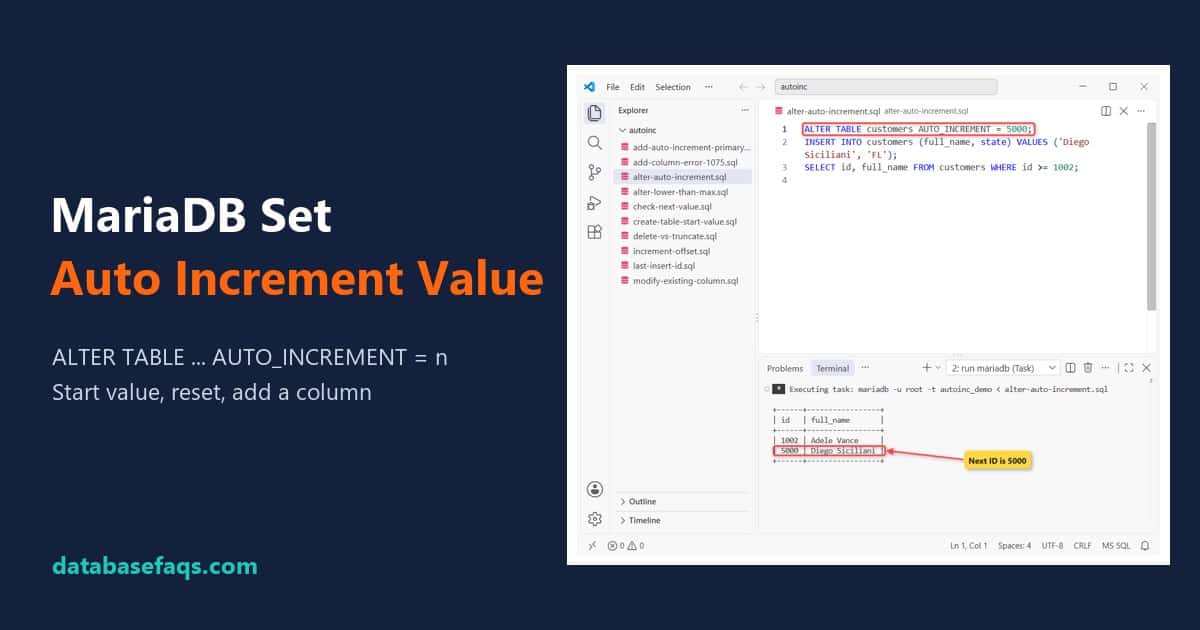 MariaDB set auto increment value with ALTER TABLE customers AUTO_INCREMENT = 5000 in VS Code