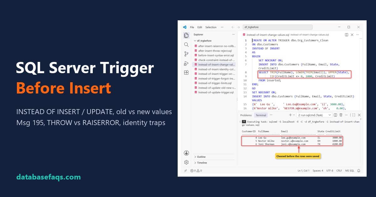 SQL Server trigger before insert replaced by an INSTEAD OF INSERT trigger that cleans values, in VS Code